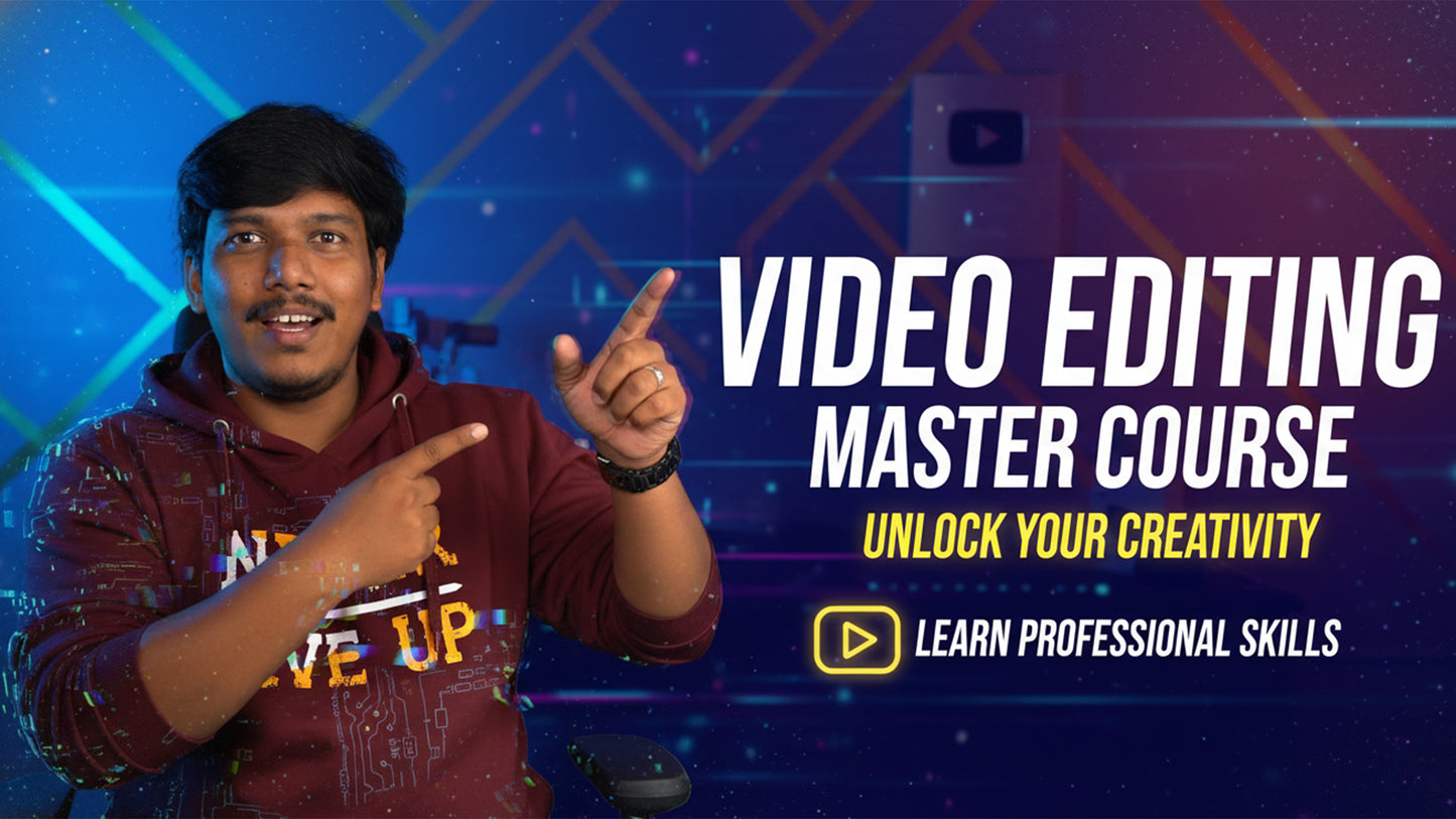 Video Editing Master Course